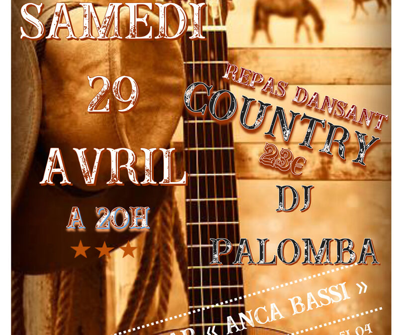 SOIREE COUNTRY REPAS DANSANT SAMEDI 29 AVRIL 2023