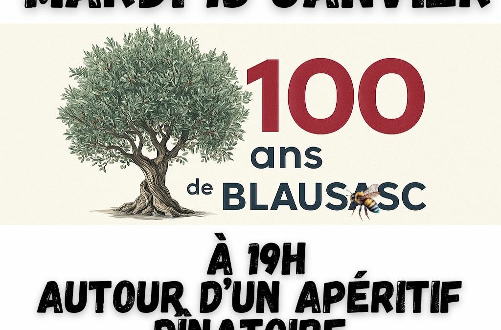100 ans de Blausasc – Mardi 13 Janvier à 19h00